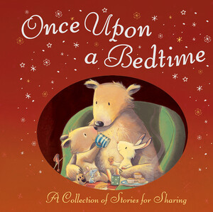 Книги про тварин: Once Upon A Bedtime