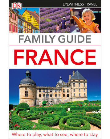 Туризм, атласы и карты: Eyewitness Travel Family Guide France