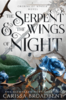 Crowns of Nyaxia (Book 1): The Serpent and the Wings of Night [Pan Macmillan]