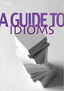 Іноземні мови: A Guide to Idioms