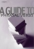 A Guide to Phrasal Verbs