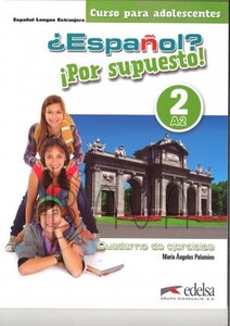 Книги для детей: Espanol? Por supuesto!: Cuaderno de ejercicios 2 (A2)
