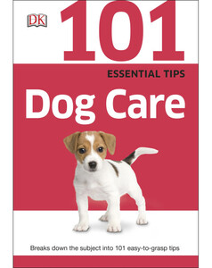 Книги для дорослих: 101 Essential Tips Dog Care