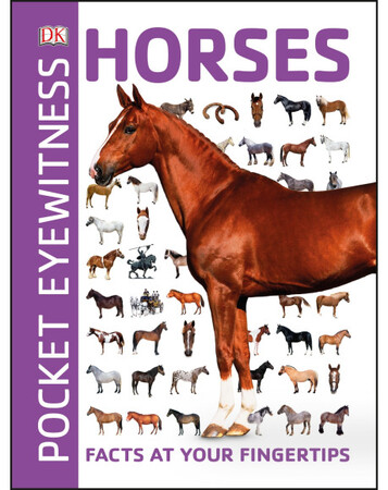 Для середнього шкільного віку: Pocket Eyewitness Horses