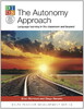 The Autonomy Approach: Language Learning in the Classroom and Beyond