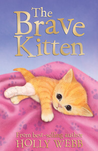 Книги про животных: The Brave Kitten