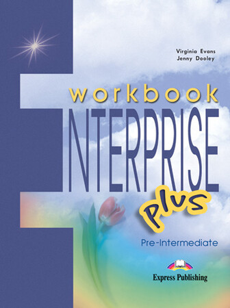 Іноземні мови: Enterprise Plus: Pre-Intermediate: Workbook