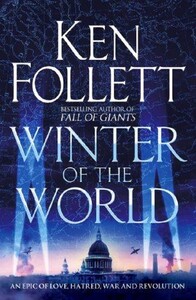 Книги для дорослих: Winter of the World (K. Follett) (9781447231134)