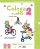 Colega vuelve 2 Pack alumno (Libro + Ejercicios + Laminas) [Edelsa]
