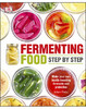 Fermenting Foods Step-by-Step