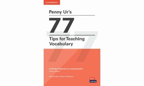 Иностранные языки: Penny Ur's 77 Tips for Teaching Vocabulary [Cambridge University Press]