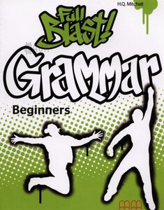Іноземні мови: Full Blast! Grammar Beginners Teacher's Book [MM Publications]