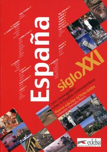 Изучение иностранных языков: Espana siglo XXI. Buch: Curso monografico sobre la Espana contemporanea