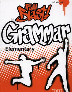 Иностранные языки: Full Blast! Grammar Elementary Teacher's Book [MM Publications]