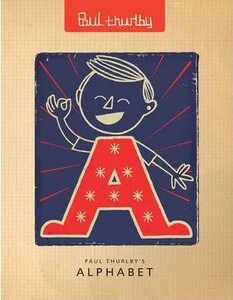 Книги для детей: Paul Thurlby's Alphabet
