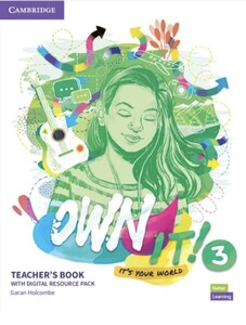 Книги для детей: Own it! 3 Teacher's Book with Digital Resource Pack [Cambridge University Press]