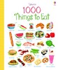 1000 Things to Eat [Usborne]