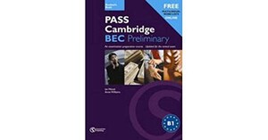 Книги для дорослих: Pass Cambridge BEC Preliminary Practice Test Book with Audio CD