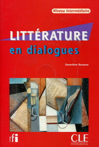 Книги для дорослих: Litterature en dialogues. Niveau intermediaire (+ CD-ROM)