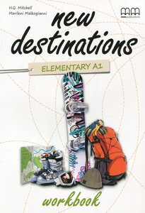 Вивчення іноземних мов: New Destinations. Elementary A1. Workbook