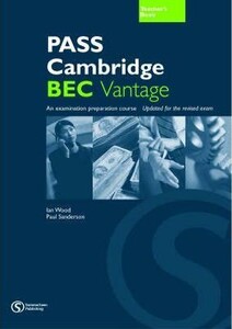 Книги для дорослих: Pass Cambridge BEC Vantage TB