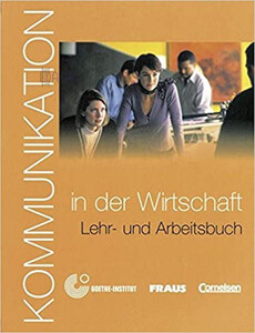 Книги для дітей: Kommunikation in der Wirtschaft KB+CD [Cornelsen]