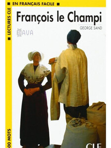 Книги для дорослих: LCF1 Francois Le Champi Livre [CLE International]