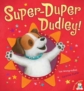 Книги про животных: Super-Duper Dudley!