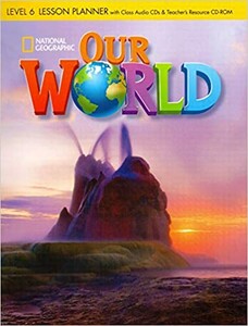 Our World 6: TB [with CD(x1) & CD-ROM(x1)] (BrE)