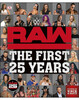 WWE RAW The First 25 Years