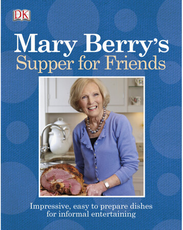 Для среднего школьного возраста: Mary Berry's Supper for Friends