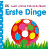 Mein FUhlbilderbuch: Erste Dinge [Dorling Kindersley]