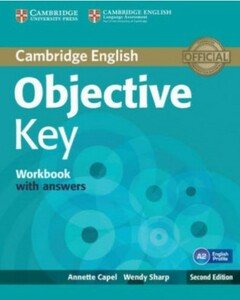 Іноземні мови: Objective Key 2nd Ed Workbook with answers [Cambridge University Press]