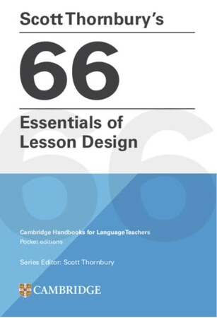 Іноземні мови: Scott Thornbury's 66 Essentials of Lesson Design [Cambridge University Press]