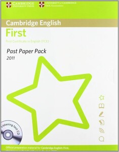 Иностранные языки: Past Paper PacksCambridge English: First 2011 (FCE) Past Paper Pack with CD [Cambridge University Pr