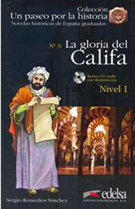 Иностранные языки: NHG 1 La gloria del Califa + CD audio [Edelsa]