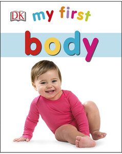 Книги про людське тіло: My First Body