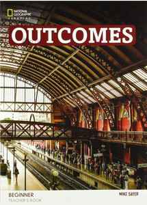 Outcomes 2nd Edition Beginner Teachers book and Class Audio CD [National Geographic]