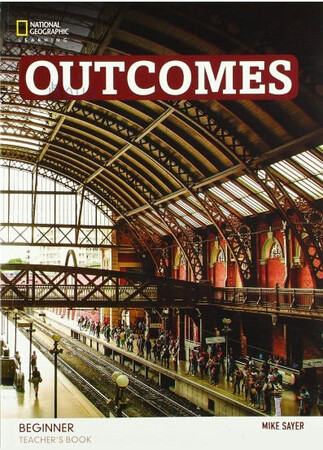 Иностранные языки: Outcomes 2nd Edition Beginner Teachers book and Class Audio CD [National Geographic]