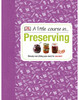 A Little Course in Preserving