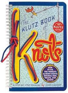 Книги для детей: The Klutz Book of Knots