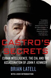 Книги для дорослих: Castro's Secrets: The CIA and Cuba's Intelligence Machine