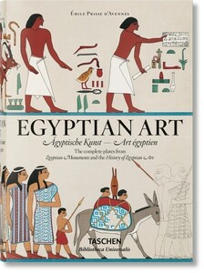 Мистецтво, живопис і фотографія: Prisse d'Avennes. Egyptian Art [Taschen Bibliotheca Universalis]