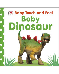 Інтерактивні книги: Baby Touch and Feel Baby Dinosaur