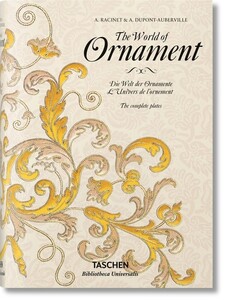 Мистецтво, живопис і фотографія: The World of Ornament [Taschen Bibliotheca Universalis]