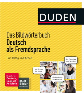 Книги для дітей: Das Bildworterbuch Deutsch als Fremdsprache. Fur Alltag und Arbeit: 3500 Bilder und 6000 Worter