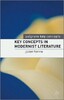 Key Concepts in Modernist Literature