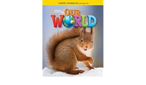 Книги для детей: Our World Starter Workbook with Audio CD (American English) (9781305120839)