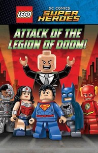 Книги для дітей: Lego DC Super Heroes. Attack of the Legion of Doom!