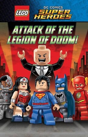 Художні книги: Lego DC Super Heroes. Attack of the Legion of Doom!